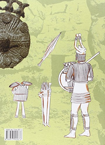 Il Popolo Di Bronzo. Abiti, Armi E Attrezzature Dei Bronzetti Sardi In 100 Schede Illustrate - 2