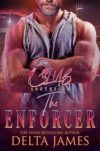 The Enforcer: A Steamy Daddy Dom Romantic Suspense (Club Southside Book 6)