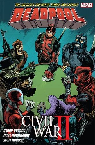 Deadpool World'S Greatest Vol. 5: Civil War Ii