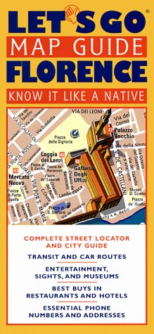 Let's Go Map Guide: Florence (Let's Go Map Guides): 9780312181222 ...