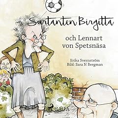 Surtanten Birgitta och Lennart von Spetsnäsa Audiolibro Por Erika Svernström arte de portada