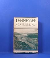 Tennessee; A Guide to the State B00E6GORQW Book Cover