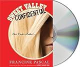  Confidentiel: Dix Ans Plus Tard (Sweet Valley High) [Import]