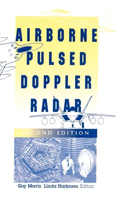 Airborne Pulsed Doppler Radar (Artech House Radar Library 