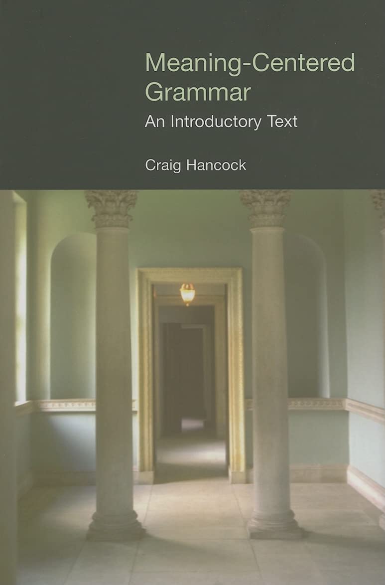 Buy Meaning-centered Grammar: An Introductory Text — BookShops.in