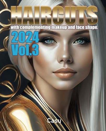 Haircuts with complementing makeup and face shap: 2024 Vol. 3