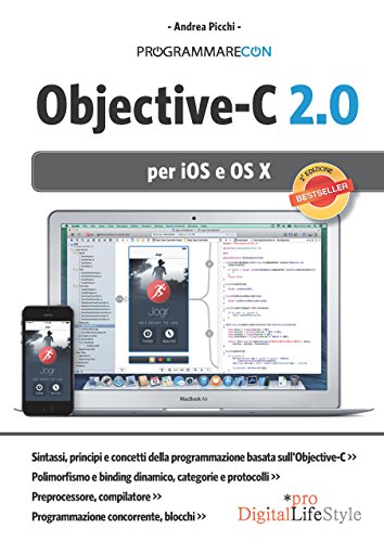 Programmare con Objective-C 2.0 per iOS e OS X Programmare con Objective-C 2.0 per iOS e OS X