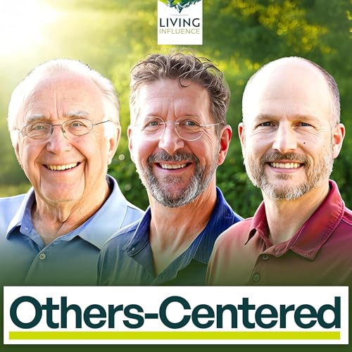 Moving From Self-Focused Faith to Others-Centered Living