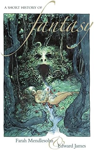 A Short History of Fantasy