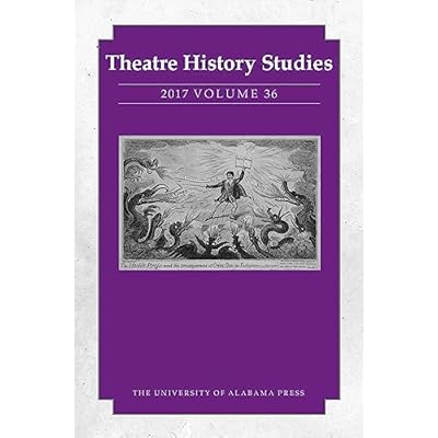 Theatre History Studies 2017, Vol. 36