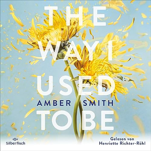 The Way I Am Now (Audible Audio Edition) Amber Smith