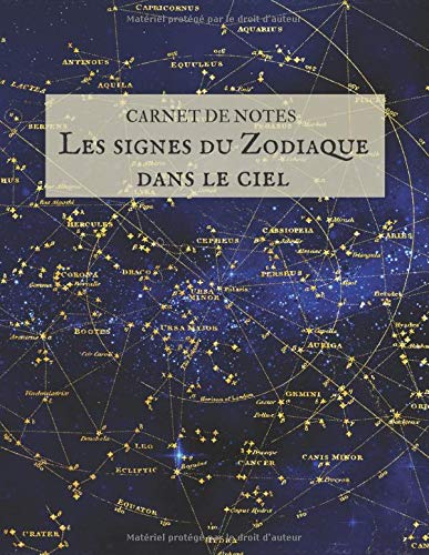 Télécharger CARNET DE NOTES LES SIGNES DU ZODIAQUE DANS LE CIEL: ZODIAQUE | ASTRONOMIE | GALAXIE | ASTROLOGIE | Livre eBook France