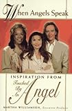 When Angels Speak: Inspiration From Touched by an Angel
