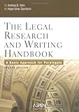 The Legal Research And Writing Handbook: A Basic Approach for Paralegals