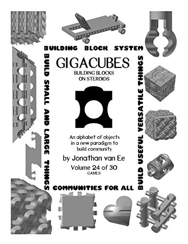 GIGACUBES BUILDING BLOCKS ON STEROIDS Volume 24 of 30 GAMES (English Edition)
