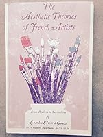 The aesthetic theories of French artists: From realism to surrealism 0801802164 Book Cover