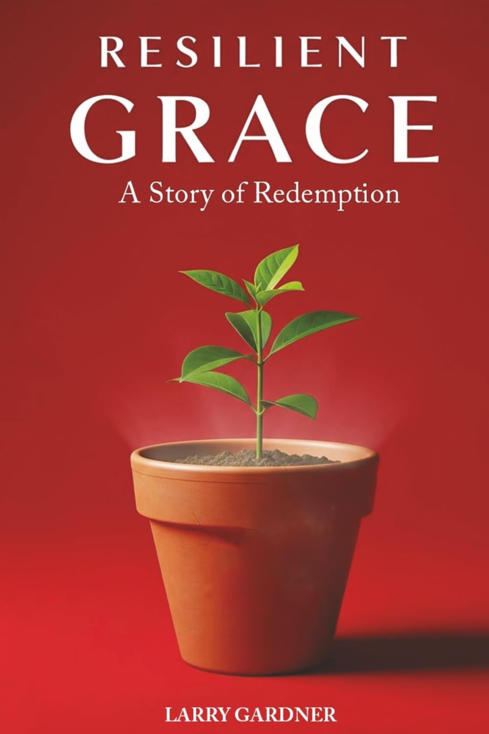 Resilient Grace: A Story of Redemption