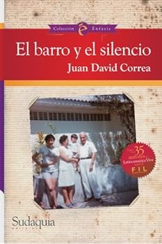 Paperback El barro y el silencio (Spanish Edition) [Spanish] Book