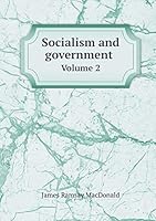 Socialism and government Volume 2 551931358X Book Cover