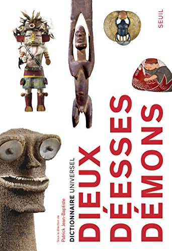 Seuil - Dictionnaire universel des dieux, déesses et démons