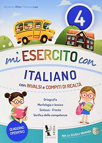 Mi esercito con 4 - Italiano - con Invalsi e Compiti di realtà: Vol. 4