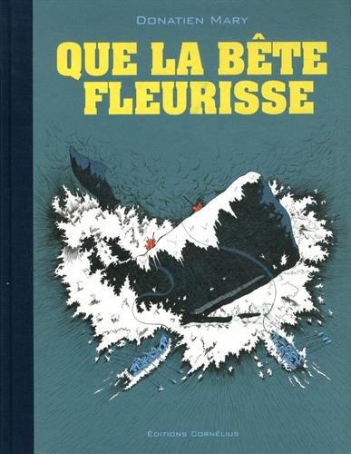 Que la bête fleurisse Que la bête fleurisse