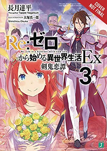 Re Zero Starting Life in Another World- Ex: The