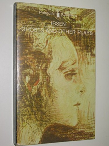 Ghosts and Other Plays B003J7VVFE Book Cover