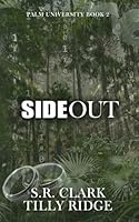 Side Out: An MM Forbidden Romance (Palm University) B0G38QR3KW Book Cover