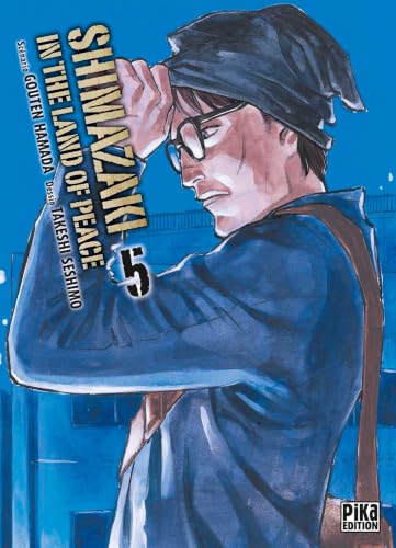 Shimazaki in the Land of Peace — Tome 5