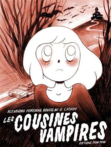 Les Cousines vampires [French] 2924049180 Book Cover