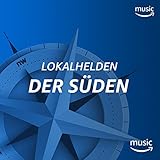 Lokalhelden: Der Süden