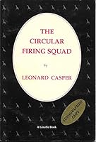 The circular firing squad 9718967885 Book Cover