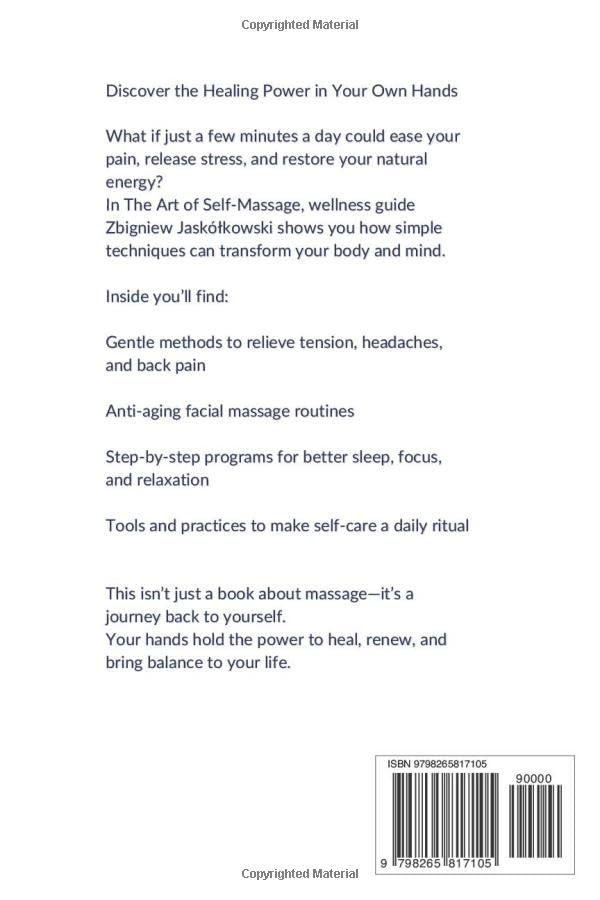 The Art of Self-Massage: Relieve Pain, Release Tension, Reclaim Your Body - Image 2