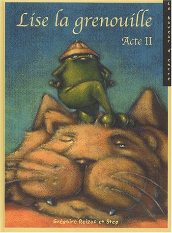 Lise la grenouille : Acte 2