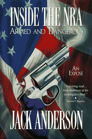 Buy Inside the Nra: Armed and Dangerous : An Expose — BookShops.in