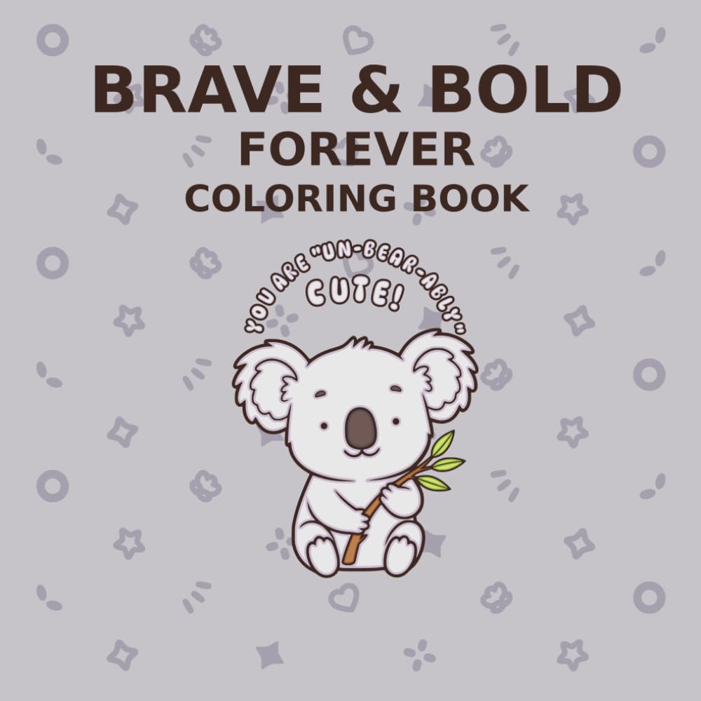 Brave & Bold Forever Coloring Book