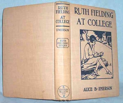 Ruth Fielding at College, or The Missing Exam P... B000BMYLV6 Book Cover