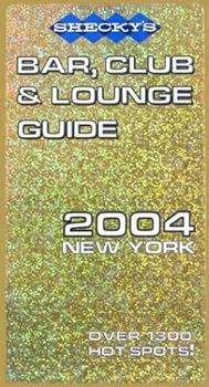 Paperback Shecky's 2004 Bar Club & Lounge Guide New York Book