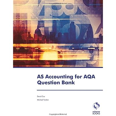 AS Accounting for AQA Question Bank
