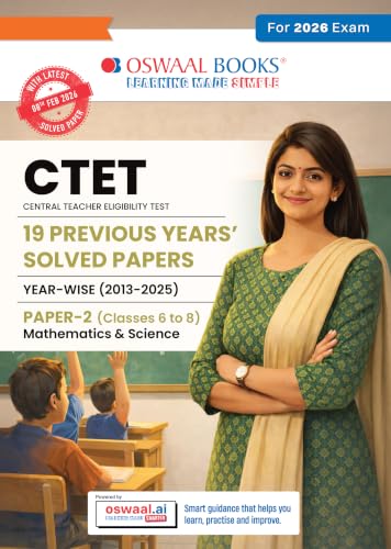 Oswaal CTET Paper 2 (Classes 6-8) Mathematics & Science 19 Previous Years’ Solved Papers English Medium | Year-wise 2013-2025 | Includes Feb 2026 Solved Paper | With Oswaal AI | For 2026 Exam