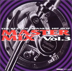 DJ バリ''K''～ん DJバリK~ん VARIOUS - The Best Of Japanese Hip Hop Master Mix Vol.3 - Disque CD