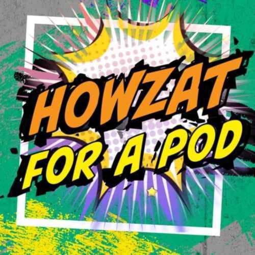 Howzat for a Pod - English cricket is a mess!