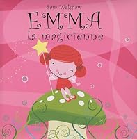 Emma, la magicienne 2738225020 Book Cover