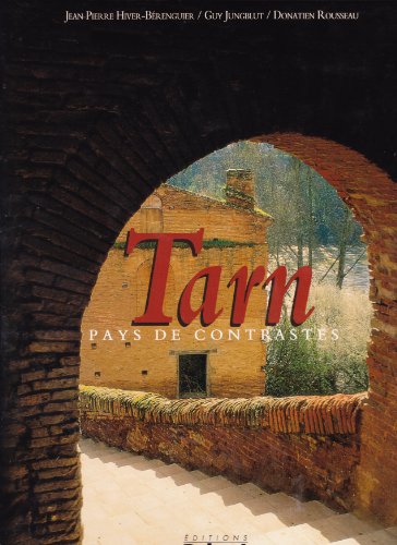 Tarn, pays de contrastes