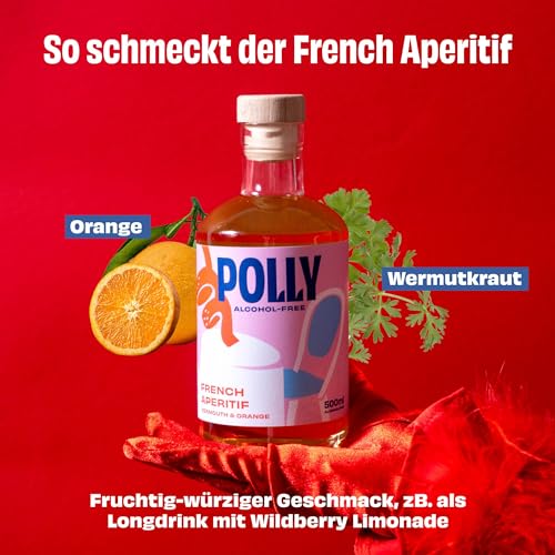POLLY French Aperitif I Wermuth & Orange I vegan, glutenfrei, ohne künstliche Farbstoffe und Aromen I perfekte Basis für alkoholfreie Spritz Cocktails & Longdrinks