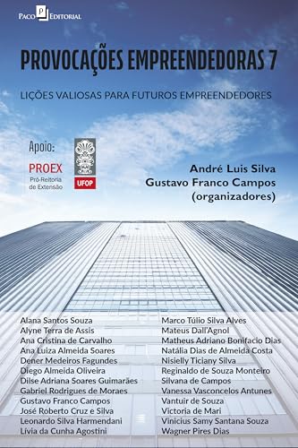 Provocações empreendedoras (vol. 7): Lições valiosas para futuros...