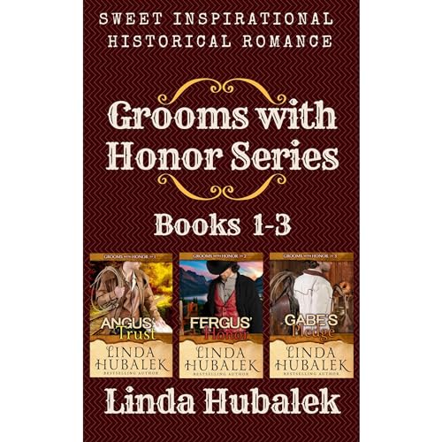 Audiobook: Grooms with Honor Series, Books 1-3 by Linda K. Hubalek episode artwork
