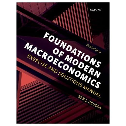 Foundations of Modern Macroeconomics: Exercise and Solutions Manual