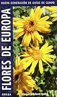 FLORES DE EUROPA.NUEVA GENERACION (GUIAS DEL NATURALISTA-PLANTAS CON FLORES) 8428214778 Book Cover